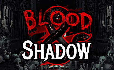Blood & Shadow